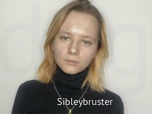 Sibleybruster