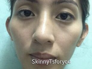 SkinnyTsforyou