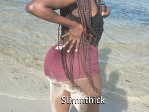 Slimnthick