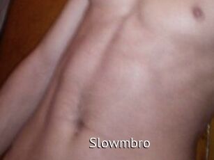 Slowmbro