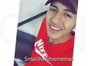 Smallhandsomeman