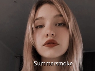 Summersmoke