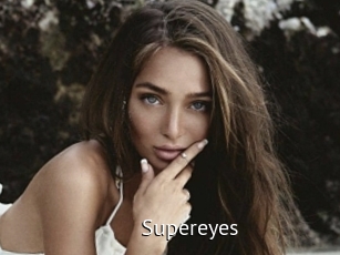 Supereyes