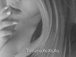 TatianaXoXoXo