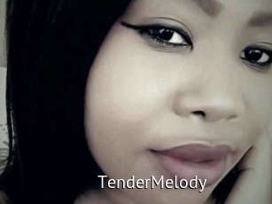 TenderMelody