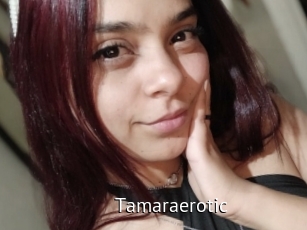 Tamaraerotic