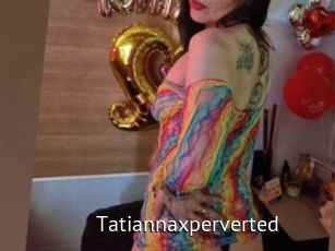 Tatiannaxperverted