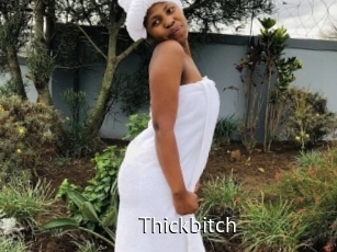 Thickbitch