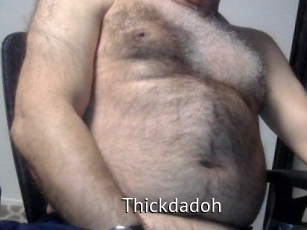 Thickdadoh