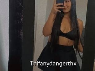 Thifanydangerthx