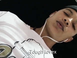 Tough_lovex