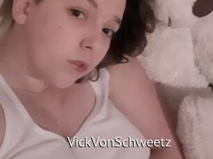 VickVonSchweetz