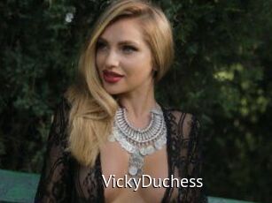 VickyDuchess