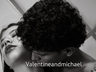 Valentineandmichael