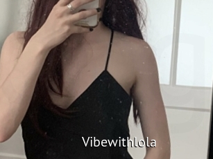 Vibewithlola