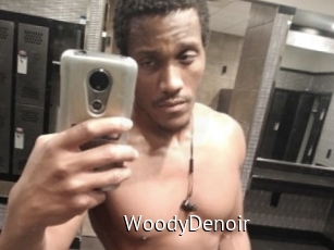 WoodyDenoir