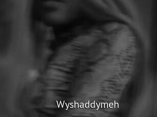 Wyshaddymeh