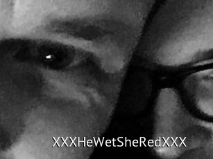 XXX_HeWet_SheRed_XXX