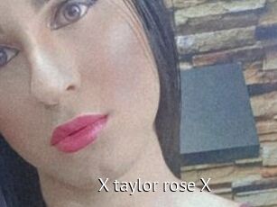 X_taylor_rose_X