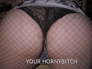 YOUR_HORNYBITCH