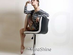 YanaShine