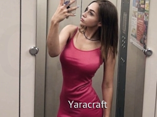 Yaracraft