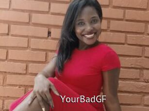 YourBadGF