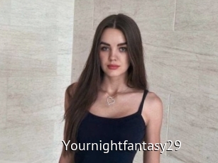 Yournightfantasy29